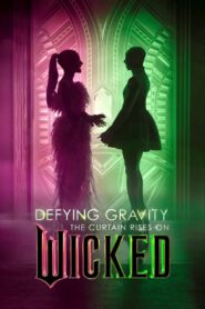 Defying Gravity: The Curtain Rises on Wicked 2024 one on netflix