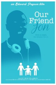 Our Friend Jon 2020 one on netflix