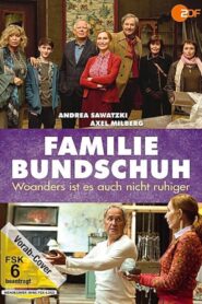 Familie Bundschuh – Woanders ist es auch nicht ruhiger 2021 one on netflix