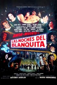Las noches del Blanquita 1981 one on netflix