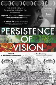 Persistence of Vision 2012 one on netflix