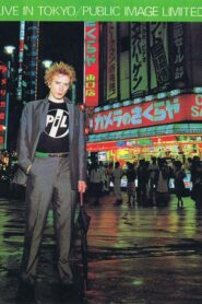 Public Image Ltd. : Live in Japan ’83 1983 one on netflix