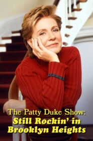 The Patty Duke Show: Still Rockin’ in Brooklyn Heights 1999 one on netflix
