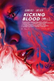 Kicking Blood 2021 one on netflix