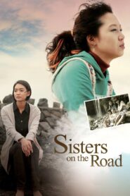 Sisters on the Road 2009 one on netflix