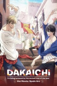 DAKAICHI – I’m being harassed by the sexiest man of the year – the Movie: Spain Arc 2021 one on netflix