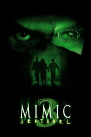 Mimic: Sentinel 2003 one on netflix