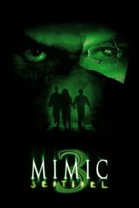 Mimic: Sentinel 2003 one on netflix