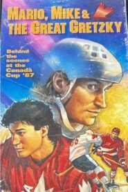 Mario, Mike & The Great Gretzky 1998 one on netflix