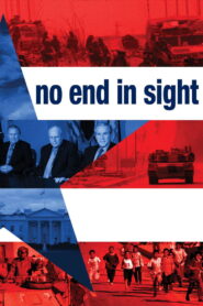 No End in Sight 2007 one on netflix