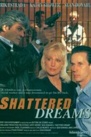 Shattered Dreams 1998 one on netflix