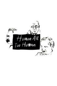 Human, All Too Human 1999 one on netflix