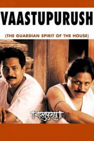 Vaastupurush 2002 one on netflix