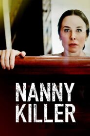 Nanny Killer 2018 one on netflix
