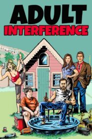 Adult Interference 2017 one on netflix