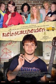 Kleinstatthelden 2010 one on netflix