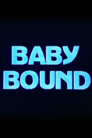 Baby Bound 1986 one on netflix