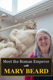 Meet the Roman Emperor with Mary Beard 2024 one on netflix