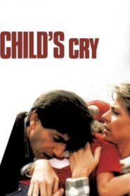Child’s Cry 1986 one on netflix