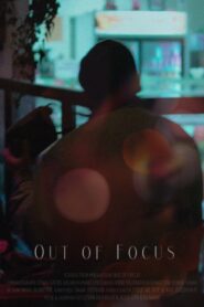 Out of Focus 2019 one on netflix