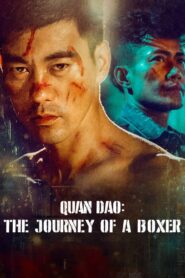 Quan Dao: The Journey of a Boxer 2020 one on netflix