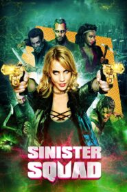 Sinister Squad 2016 one on netflix