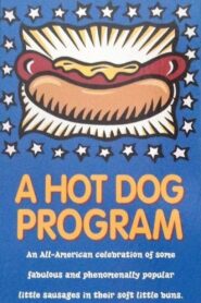 A Hot Dog Program 1999 one on netflix