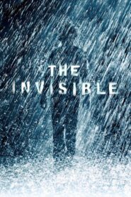 The Invisible 2007 one on netflix