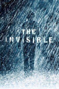 The Invisible 2007 one on netflix