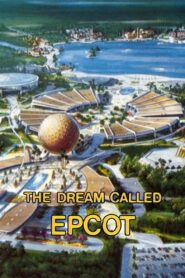 The Dream Called EPCOT 1981 one on netflix