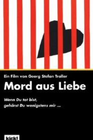 Mord aus Liebe 1993 one on netflix