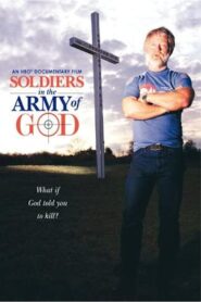 Soldiers in the Army of God 2000 one on netflix
