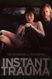 Instant Trauma 2002 one on netflix