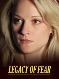Legacy of Fear 2006 one on netflix