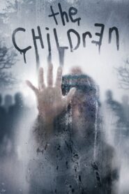 The Children 2008 one on netflix
