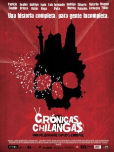 Chilango Chronicles 2010 one on netflix