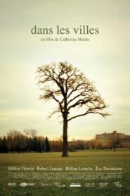 Dans les villes 2006 one on netflix
