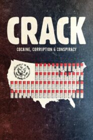 Crack: Cocaine, Corruption & Conspiracy 2021 one on netflix