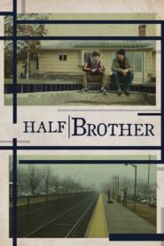 Half Brother 2014 one on netflix