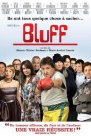 Bluff 2007 one on netflix