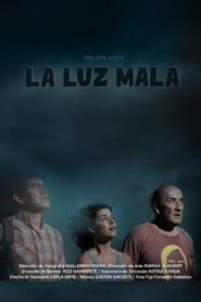 La luz mala 2022 one on netflix