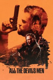 All the Devil’s Men 2018 one on netflix