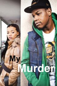 My Murder 2012 one on netflix