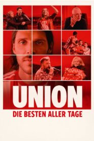 Union – Die besten aller Tage 2024 one on netflix