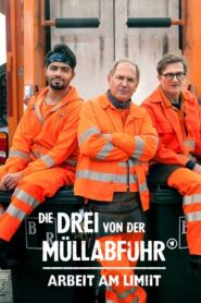 Die Drei von der Müllabfuhr – Arbeit am Limit 2023 one on netflix