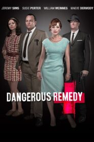 Dangerous Remedy 2012 one on netflix