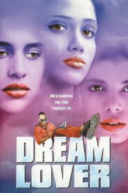 Dream Lover 2002 one on netflix