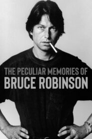 The Peculiar Memories of Bruce Robinson 1999 one on netflix