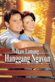 Ikaw Lamang Hanggang Ngayon 2002 one on netflix