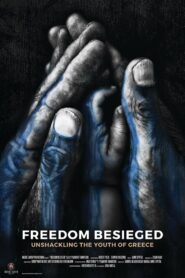 Freedom Besieged 2017 one on netflix